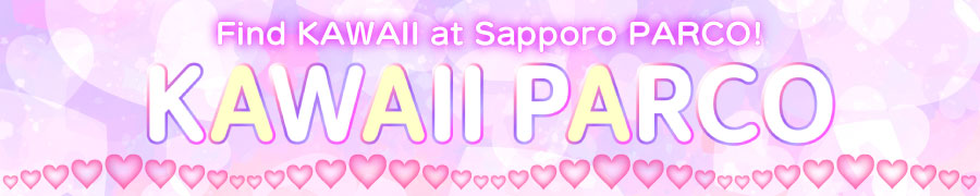 KAWAII PARCO