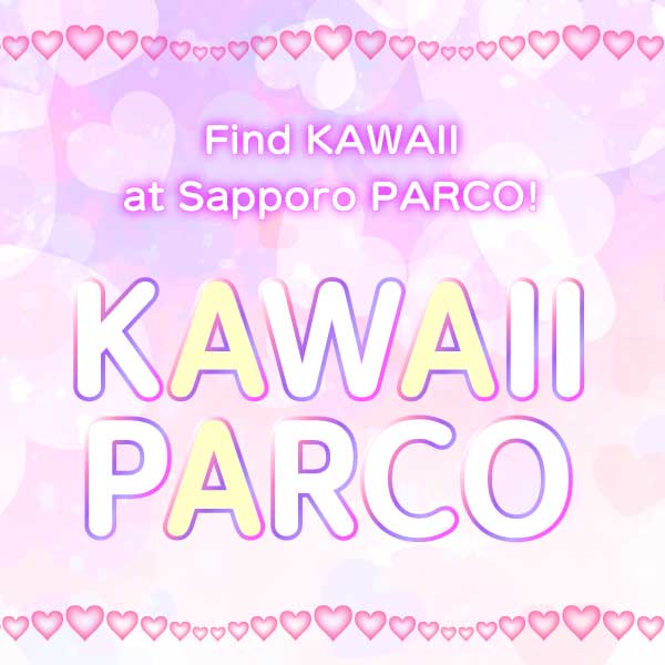 KAWAII PARCO